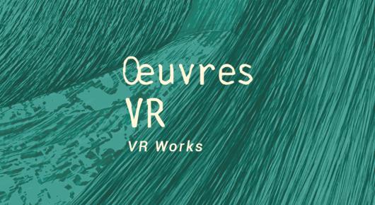 Oeuvres VR