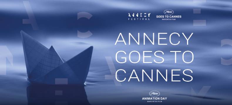 Annecy Goes To Cannes Annecy Goes To Cannes