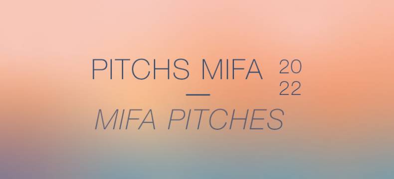 Actualité Pitch MIFA Actualité Pitch MIFA