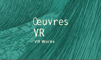 Oeuvres VR