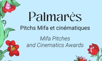Palmarès Pitchs Mifa 2025